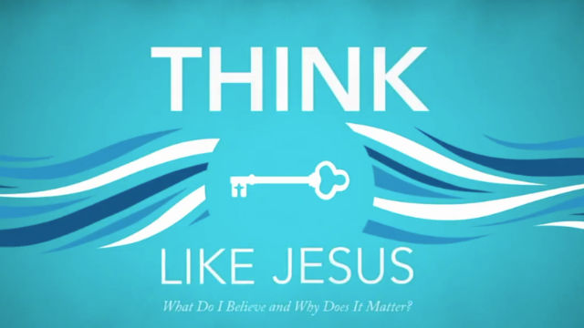 Think Like Jesus week 1  Who is God?  Lakeview Christian Church